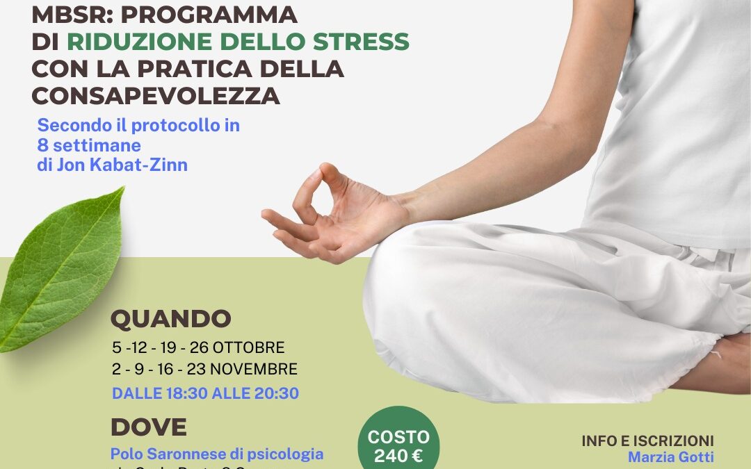 MINDFULNESS, PROGRAMMA DI RIDUZIONE DELLO STRESS, A SARONNO E GERENZANO A OTTOBRE